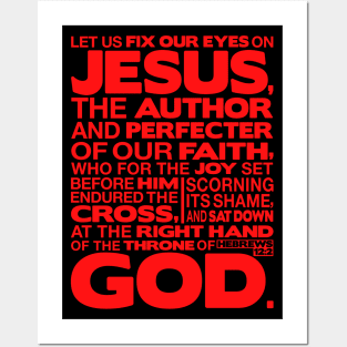 Hebrews 12:2 Let Us Fix Our Eyes On Jesus Posters and Art